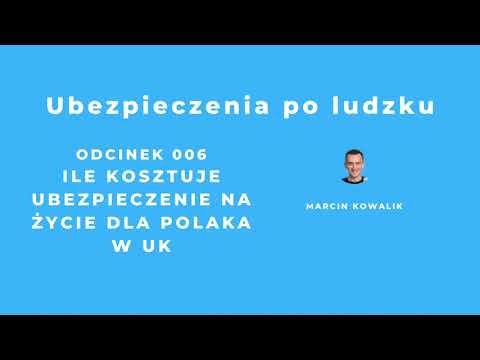 Ile kosztuje ubezpieczenie na życie dla Polaka w UK