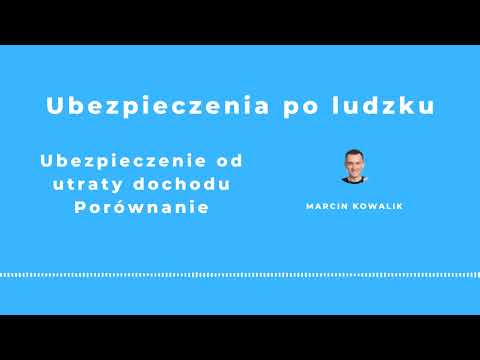 Ubezpieczenie od utraty dochodu - porównanie