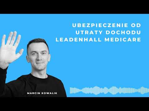 Ubezpieczenie od utraty dochodu Leadenhall Medicare