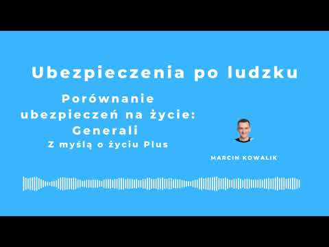 Generali Z myślą o życiu PLUS