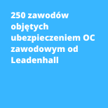 250 zawodów objętych ubezpieczeniem OC zawodowym od Leadenhall