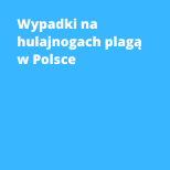 Wypadki na hulajnogach plagą w Polsce