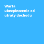 Warta ubezpieczenie od utraty dochodu